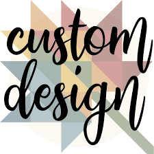 Custom Design